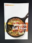 WEIGHT WATCHERS "WHAT TO EAT NOW" COOK BOOK 150 RECIPES 2012 COLOR PAPERBACK NEW