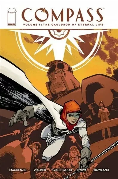 COMPASS VOL 1: CAULDRON ETERNAL LIFE Trade Paperback TP Graphic Novel Image NEW - Image 1 of 1