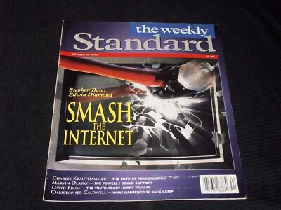1995 OCTOBER 30 THE WEEKLY STANDARD MAGAZINE - SMASH THE INTERNET COVER - E 280 - Image 1 of 2