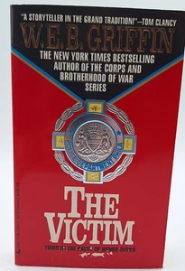 THE VICTIM, W.E.B. GRIFFIN, 5TH PRINTING,SOFT COVER, 1991 - Imagen 1 de 2