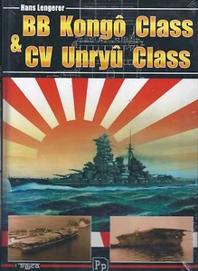 BB Kongo Klasse Schlachtschiffe & CV Unryu Klasse Flugzeugträger von Hans Lengerer - Bild 1 von 7