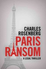 Rosenberg, Charles : Paris Ransom: 3 (Robert Tarza, 3) FREE Shipping, Save £s