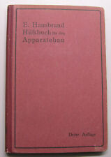 (INGEGNERIA) HAUSBRAND E. "Hilfsbuch für den Apparatebau" Berlin, Springer, 1919
