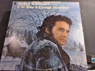 MERLE HAGGARD IF WE MAKE IT THROUGH DECEMBER LP 1974 NICE CONDITION! VG/VG+!!A - Image 1 of 4