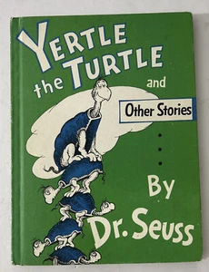 Yertle The Turtle And Other Stories By Dr. Seuss 1958 Hardcover Random House - Picture 1 of 8