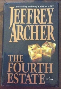 THE FOURTH ESTATE by Jeffrey Archer 1996 FIRST EDITION Hardcover w Book Jacket - Picture 1 of 3