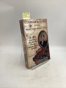 Courage For Living Harriet Virginia Maxwell Overton The Second First Lady - Picture 1 of 9