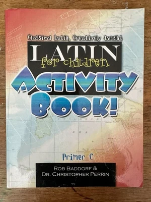Latin for Children Activity Book Primer C, Classical Academic, Baddorf & Perrin - Image 1 of 4