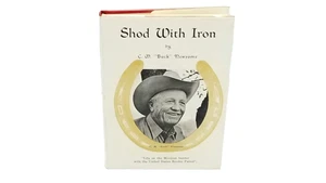 Shod mit Eisen C.M. "Buck" Newsome 1975 / 1983 6th Printing Texas History Signed - Bild 1 von 11