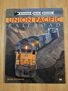 Union Pacific Railroad Brian Solomon 2000 Illustrated History MBI - Imagen 1 de 9