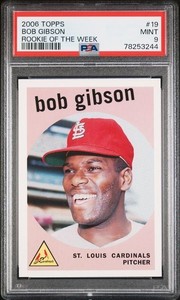 2006 Bob Gibson Topps Promo Card 514 Rookie of the Week # 19 of 25 PSA 9 Mint