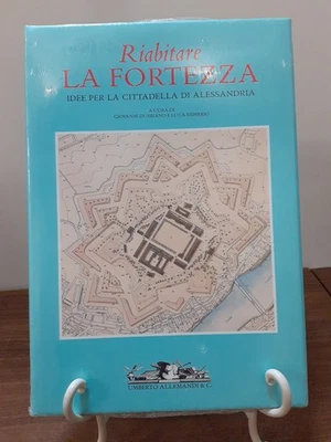 DURBIANO REINERIO - RIABITARE LA FORTEZZA - ALESSANDRIA [ UMBERTO ALLEMANDI ] - Immagine 1 di 4