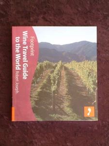 Robert Joseph - Footprint Wine Travel Guide to the World vineyards tastings etc. - Picture 1 of 1