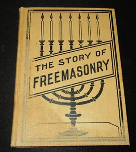 1904 THE STORY OF FREEMASONRY W. G Sibley Hardcover Lion's Paw Club - Picture 1 of 11