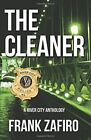 The Cleaner: A River City Anthology. Zafiro 9781453855638 Fast Free Shipping<|