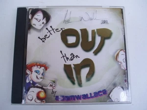 ADAM WALLACE - BETTER OUT THAN IN - RARE SIGNED OZ CD - Picture 1 of 1