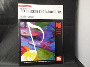 Recorder In The Baroque Era. Music Book For Recorder. By Mel Bay. - Picture 1 of 4