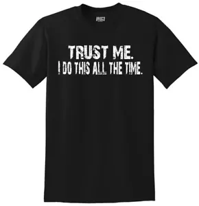 TRUST ME 60/40 Value Weight Printed Tee Shirt Regular and Big Sizes - Picture 1 of 2