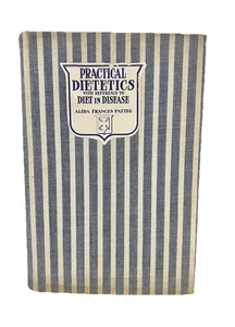 Antique 1915 Nurse Dietetics Book Practical Dietetics Diet in Disease RARE OOAK - Imagen 1 de 22