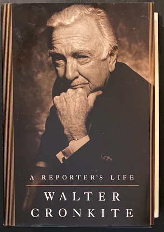 1997 Walter Cronkite Signed HC Copy A Reporter's Life Autographed Ninth Printing Cover