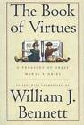 The Book of Virtues:  A Treasury of Great Moral Stories - Hardcover - VERY GOOD