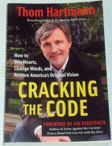 CRACKING THE CODE ~ Thom Hartmann - Foto 1 di 1