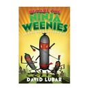 Beware The Ninja Weenies And Other Warped And Creepy Tales By  0765370964