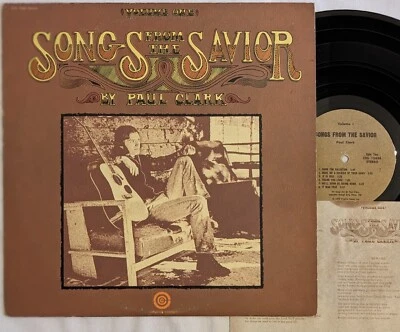 Paul Clark SONGS FROM THE SAVIOR Volume One CSS 1568 xian FOLK ROCK insert LP Foto 1 de 4