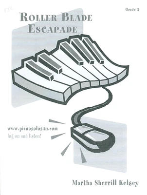 Roller Blade Escapade Grade 2 Piano Solo Sheet Music Martha Sherrill Kelsey - Image 1 of 3