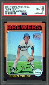 2001 Topps Archives Reserve #86 ROBIN YOUNT 1975 RC Reprint Refractor PSA 10 GEM - Picture 1 of 2
