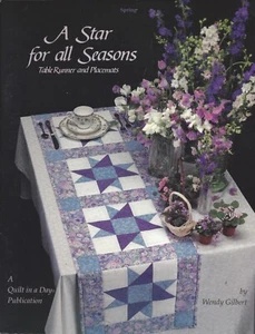 A Star For All Seasons ~ Quilt in a Day Table Runner Placemats - Pattern Booklet - Picture 1 of 3