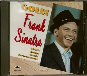 Frank Sinatra - Gold! Classic Songs, Classic Performances (CD) - Pop Vocal - Picture 1 of 2