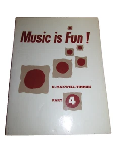 ¡La partitura de música es divertida! Parte IV, por D. Maxwell - Timmins - 1970 - Imagen 1 de 4