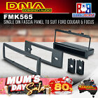Dna Fm-K565 Single Din Fascia Panel To Suit Ford Cougar & Focus