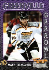 Matt Demarski 2003-04 Greenville Grrrowl