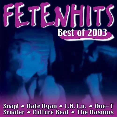 Various - Fetenhits Best of 2003 - Bild 1 von 1