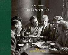 Hoxton Mini Press The London Pub 1900-1960 (Hardback) (UK IMPORT)
