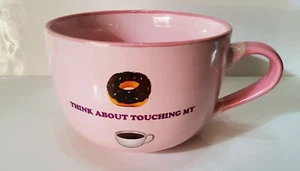Donut Think About Touching My Coffee - Mug Cup Extra Large Mug Me Im Famous Pink - Picture 1 of 4