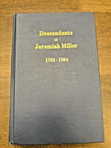 Descendants Jeremiah Miller Lydia Troyer 1763-1984 Family History Genealogy - Foto 1 di 17