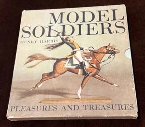 Model Soldiers: Pleasures and Treasures by Henry Harris HC with Slipcase VG 1962 - Foto 1 di 8