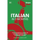 Italian in 3 Months with Free Audio App: Your Essential - Paperback / softback N