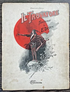 Antique 1907 Il Trovatore (Troubadour) Opera Fantaisie Dorn Sheet Music Art 1076 - Picture 1 of 4