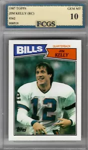1987 Topps Jim Kelly RC #362 Graded FCGS 10 GEM MINT!!! - Picture 1 of 2