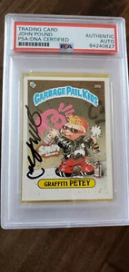 1986 TOPPS UK GARBAGE PAIL KIDS GRAFFITI PETEY SIGNED JOHN POUND 30 PSA DNA - Picture 1 of 1