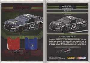 2016 Panini Torque Metal Materials Red /49 Casey Mears #MM-CM