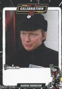 George Roubicek Official Pix Star Wars Autograph Trading Card Celebration V Exc