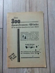 Broschüre, über 300 Hausfrauen-Winke für die sparsame Hausfrau im Jahre 1932/33 - Bild 1 von 8