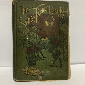Swiss Family Robinson 1897 Hardcover Book Acceptable Condition - Imagen 1 de 7
