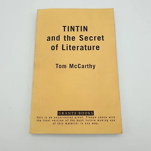 Rare Uncorrected Proof TINTIN & The Secret of Literature Tom McCarthy 2006 Book - Picture 1 of 17
