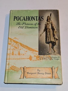 Pocahontas The Princess of the Old Dominion Dixon 1958 Illustrated - Bild 1 von 6